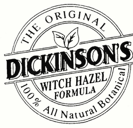 THE ORIGINAL DICKINSON'S WITCH HAZEL FORMULA 100% ALL NATURAL BOTANICAL logo