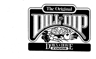 THE ORIGINAL DILL DIP DOWN HOME FOODS logo