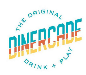 THE ORIGINAL DINERCADE DRINK + PLAY logo