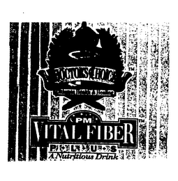 THE ORIGINAL DOCTOR'S CHOICE FOR ULTIMATE HEALTH & HEALING PM VITAL FIBER P L U S A NUTRITIOUS DRINK logo