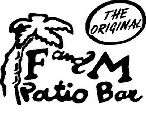 THE ORIGINAL F & M PATIO BAR logo