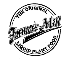 THE ORIGINAL FARMER'S MILL LIQUID PLANT FOOD logo