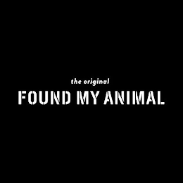 THE ORIGINAL FOUND MY ANIMAL logo