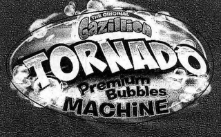 THE ORIGINAL GAZILLION TORNADO PREMIUM BUBBLES MACHINE logo