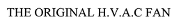 THE ORIGINAL H.V.A.C FAN logo