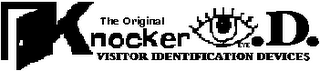 THE ORIGINAL KNOCKER EYE. D. VISITOR IDENTIFICATION DEVICES logo
