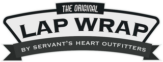 THE ORIGINAL LAP WRAP BY SERVANT'S HEART OUTFITTERS logo