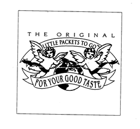 THE ORIGINAL LITTLE PACKETS TO GO FOR YOUR GOOD TASTE logo