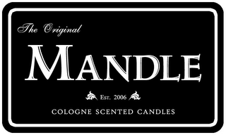 THE ORIGINAL MANDLE EST. 2006 COLOGNE SCENTED CANDLES logo