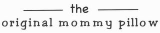 THE ORIGINAL MOMMY PILLOW logo