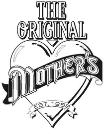 THE ORIGINAL MOTHER'S EST. 1968 logo