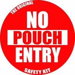 THE ORIGINAL NO ENTRY POUCH SAFETY KIT logo