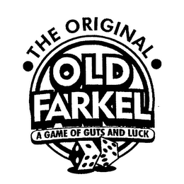 THE ORIGINAL OLD FARKEL A GAME OF GUTS AND LUCK logo