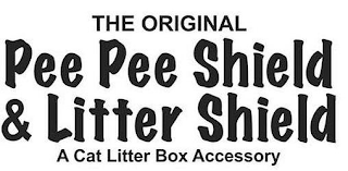 THE ORIGINAL PEE PEE SHIELD & LITTER SHIELD A CAT LITTER BOX ACCESSORY logo