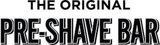 THE ORIGINAL PRE-SHAVE BAR logo