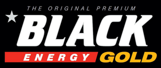 THE ORIGINAL PREMIUM BLACK ENERGY GOLD logo