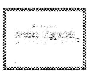THE ORIGINAL PRETZEL EGGWICH DELICIOUS TASTE WITH A NEW TWIST logo