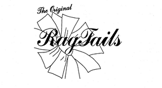 THE ORIGINAL RAG TAILS