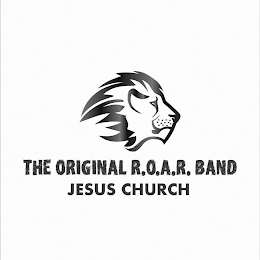 THE ORIGINAL R.O.A.R. BAND JESUS CHURCH logo
