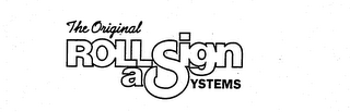THE ORIGINAL ROLL A SIGN SYSTEMS logo
