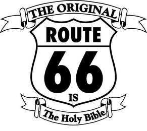 THE ORIGINAL ROUTE 66 IS THE HOLY BIBLE logo