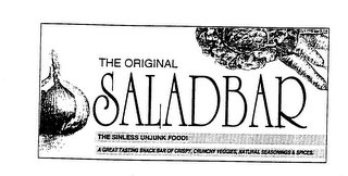 THE ORIGINAL SALADBAR THE SINLESS UNJUNK FOOD! A GREAT TASTING SNACK BAR OF CRISPY, CRUNCHY VEGGIES, NATURAL SEASONINGS & SPICES logo