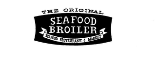 THE ORIGINAL SEAFOOD BROILER SEAFOOD RESTAURANT AND MARKET logo