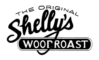 THE ORIGINAL SHELLY'S WOODROAST logo