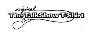 THE ORIGINAL TALKSHOW T-SHIRT logo