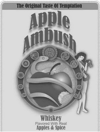THE ORIGINAL TASTE OF TEMPTATION APPLE AMBUSH WHISKEY FLAVORED WITH REAL APPLES & SPICE logo