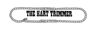 THE ORIGINAL THE HART TRIMMER MADE IN THE USA logo