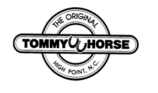 THE ORIGINAL TOMMY HORSE HIGH POINT, N.C. logo