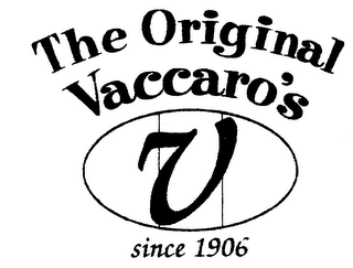 THE ORIGINAL VACCARO'S V SINCE 1906 logo