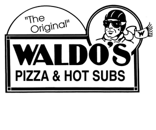 "THE ORIGINAL " WALDO'S PIZZA & HOT SUBS W logo