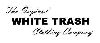 THE ORIGINAL WHITE TRASH CLOTHING COMPANY logo