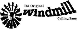 THE ORIGINAL WINDMILL CEILING FANS logo