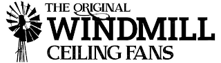 THE ORIGINAL WINDMILL CEILING FANS logo