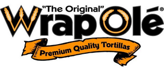 "THE ORIGINAL" WRAPOLE PREMIUM QUALITY TORTILLAS logo