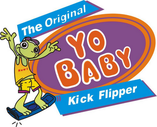 THE ORIGINAL YO BABY KICK FLIPPER NEWT logo