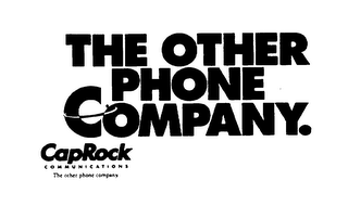 THE OTHER PHONE COMPANY.  CAPROCK COMMUNICATIONS THE OTHER PHONE COMPANY logo