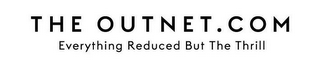 THE OUTNET.COM EVERYTHING REDUCED BUT THE THRILL logo