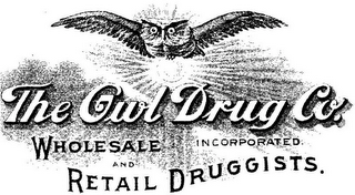 THE OWL DRUG CO. INCORPORATED WHOLESALE AND RETAIL DRUGGISTS. logo