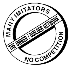 THE OWNER/BUILDER NETWORK MANY IMITATORS NO COMPETITION logo