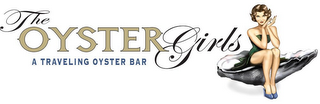 THE OYSTER GIRLS A TRAVELING OYSTER BAR logo