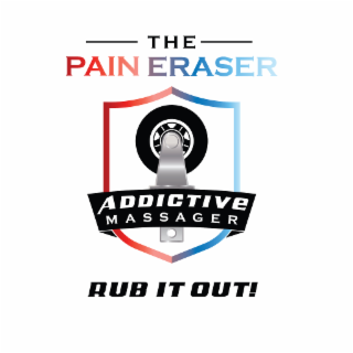 THE PAIN ERASER ADDICTIVE MASSAGER RUB IT OUT! logo