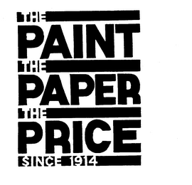THE PAINT THE PAPER THE PRICE SINCE 1914 logo