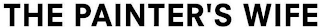 THE PAINTER´S WIFE logo