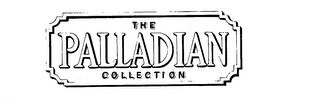THE PALLADIAN COLLECTION logo