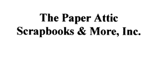 THE PAPER ATTIC SCRAPBOOKS & MORE, INC. logo
