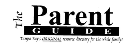 THE PARENT GUIDE TAMPA BAY'S ORIGINAL RESOURCE DIRECTORY FOR THE WHOLE FAMILY! logo